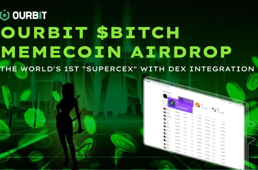  Ourbit distribue 85% de $ bitch memecoin à la communauté aux côtés des débuts de Supercex avec l’intégration Dex – Cryptomode