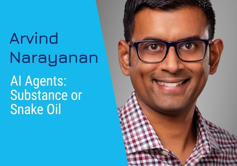  Agents AI: substance ou huile de serpent avec Arvind Narayanan