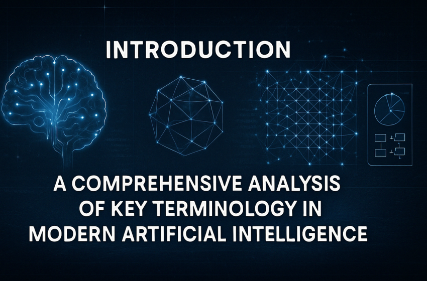 Une analyse complète de la terminologie clé en intelligence artificielle moderne (introduction) | par Robert Lavigne | Avril 2025