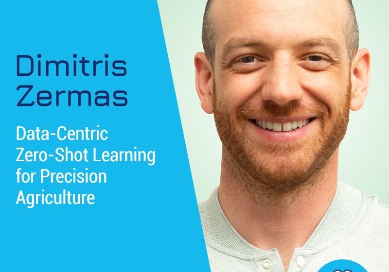  Apprentissage zéro-shot centré sur les données pour l&rsquo;agriculture de précision avec Dimitris Zermas