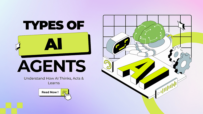  Rencontrer les esprits derrière l’IA moderne – 8 types d’agents intelligents expliqués