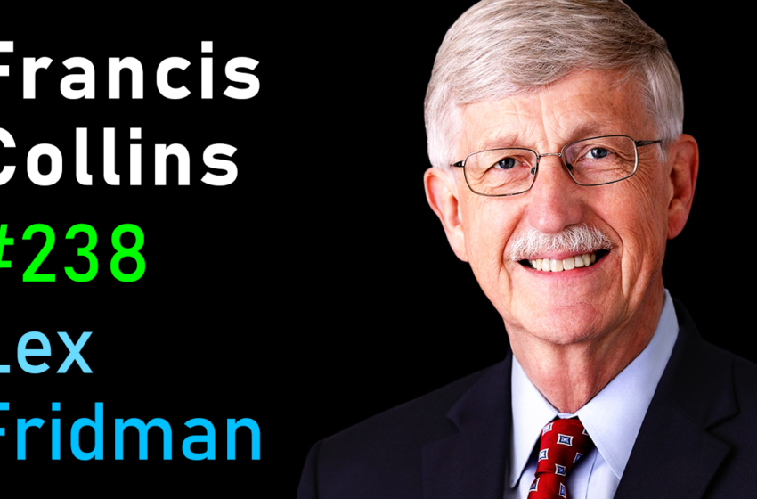  # 238 – Francis Collins: National Institutes of Health (NIH)