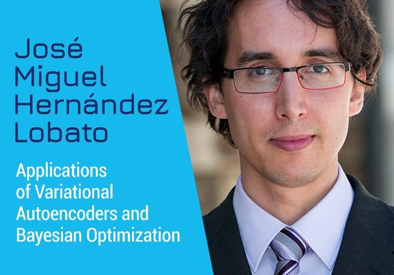 Applications d’autoencodeurs variationnels et d’optimisation bayésienne avec José Miguel Hernández Lobato
