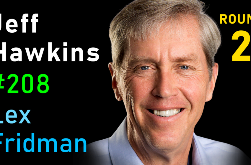 # 208 – Jeff Hawkins: The Thousand Brains Théorie de l’intelligence