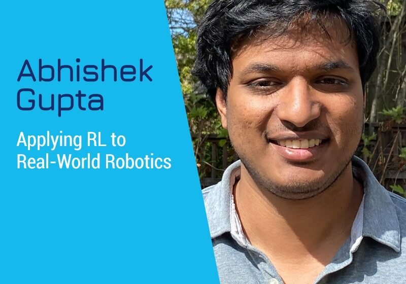  Appliquer RL à la robotique du monde réel avec Abhishek Gupta
