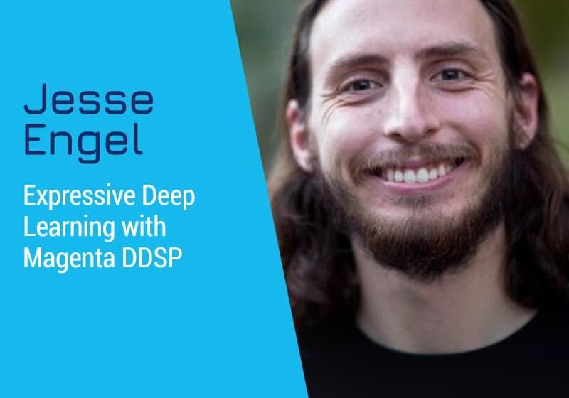  Apprentissage en profondeur expressif avec Magenta DDSP avec Jesse Engel