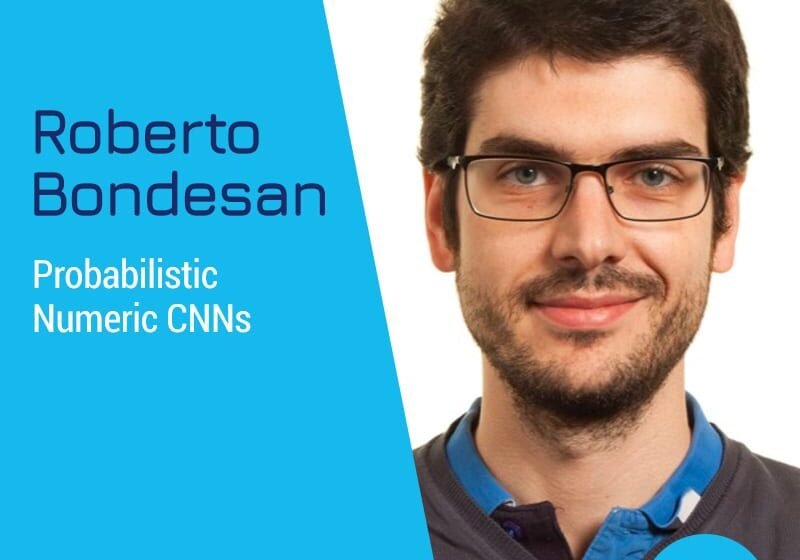  CNNS numériques probabilistes avec Roberto Bondesan – # 482