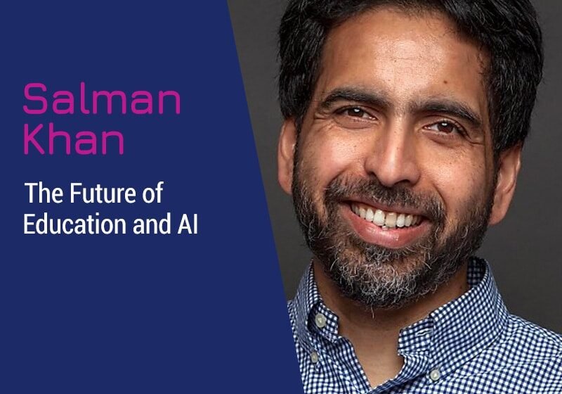  L’avenir de l’éducation et de l’IA avec Sal Khan