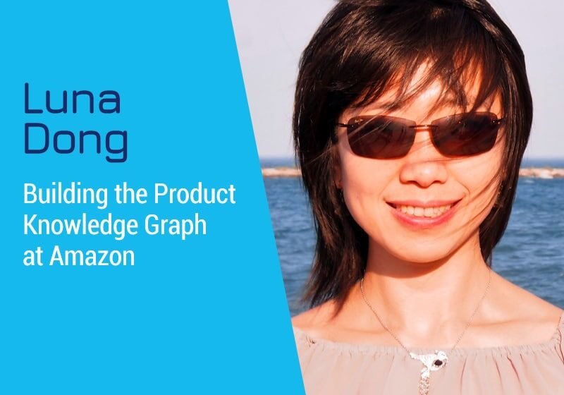 Construire le graphique de connaissances du produit sur Amazon avec Xin Luna Dong