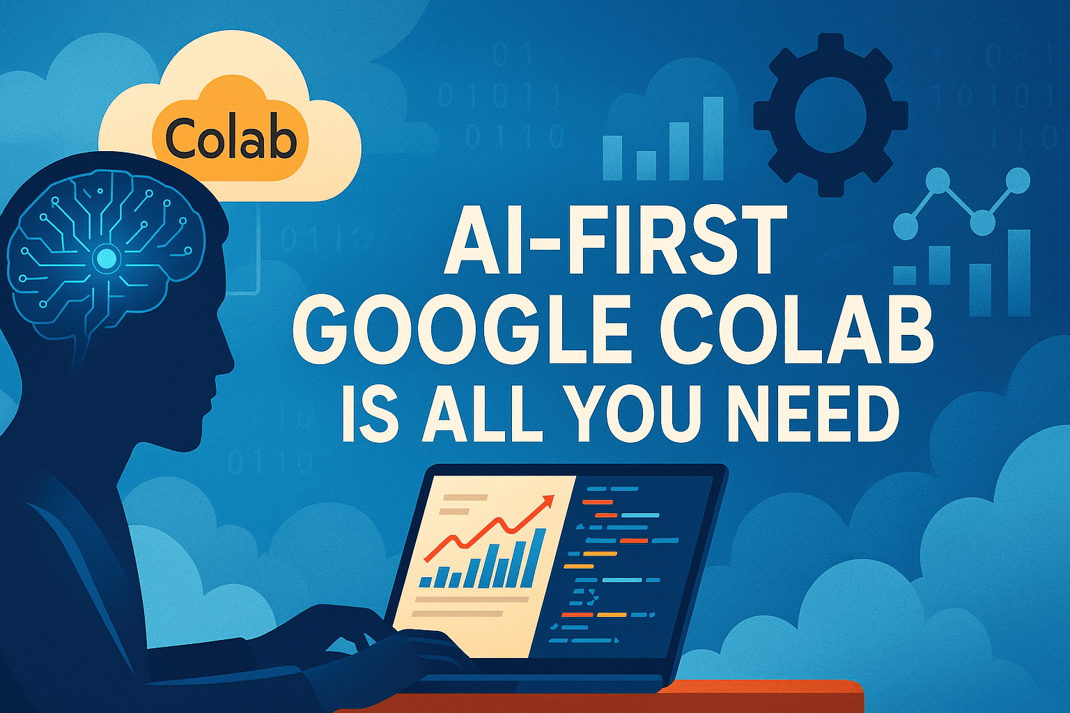 AI-First Google Colab est tout ce dont vous avez besoin