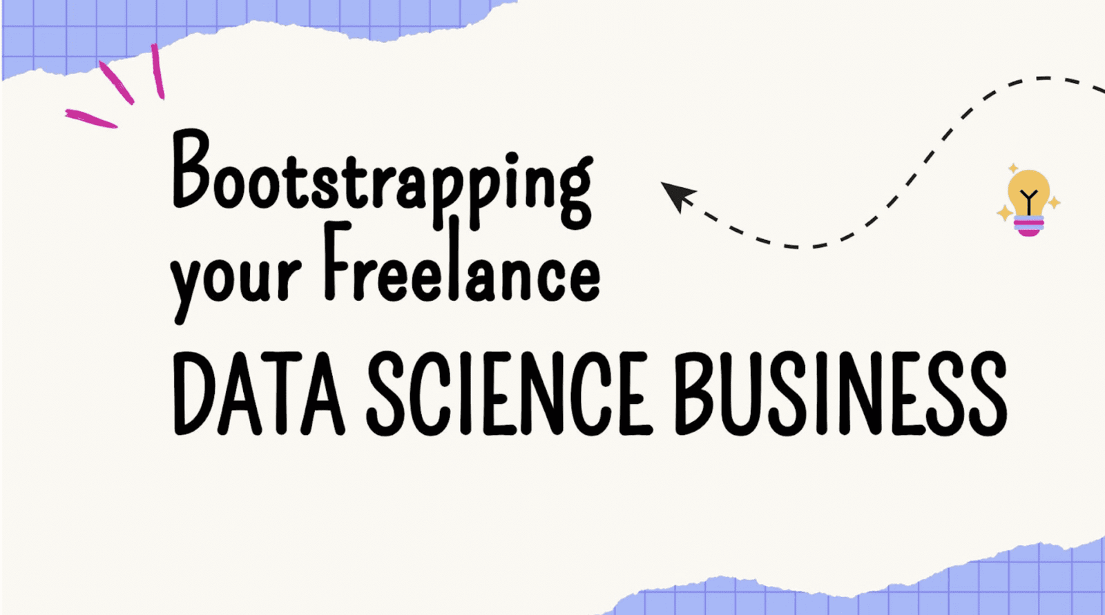 Bootstrap votre entreprise de science de données indépendante pour pas cher