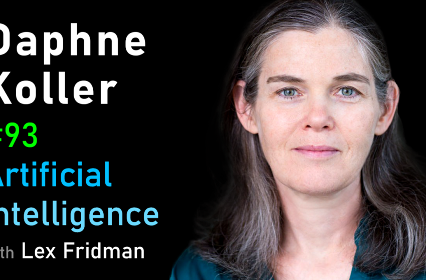 # 93 – Daphne Koller: Biomedicine and Machine Learning | Mit