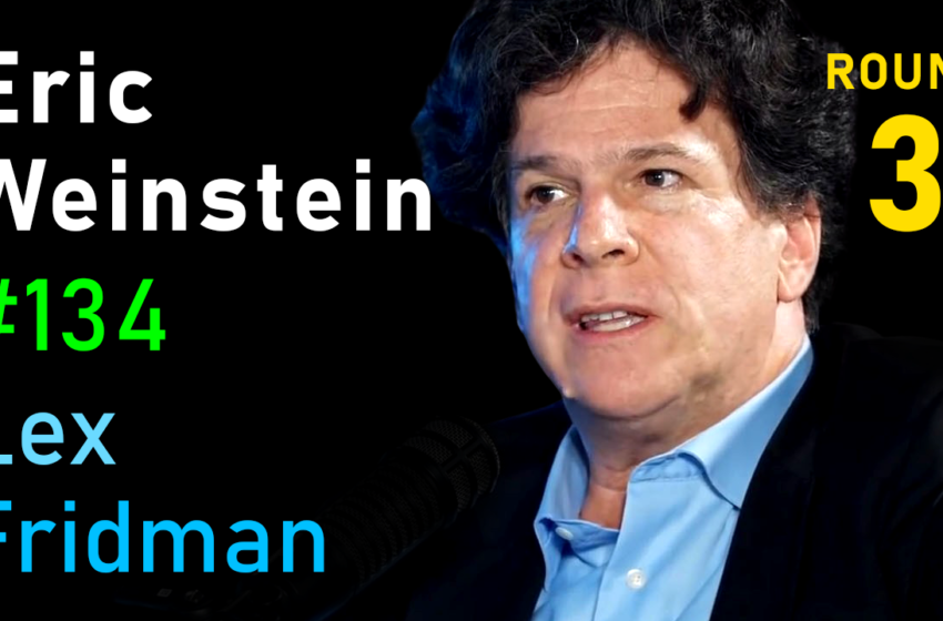 # 134 – Eric Weinstein: Sur la nature du bien et du mal, du génie et de la folie