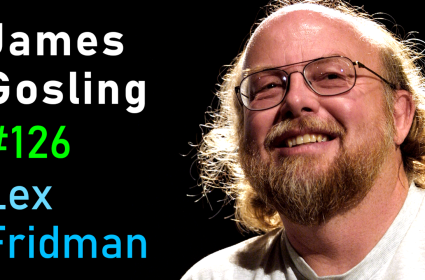  # 126 – James Gosling: Java, JVM, Emacs et les premiers jours de l&rsquo;informatique | Mit