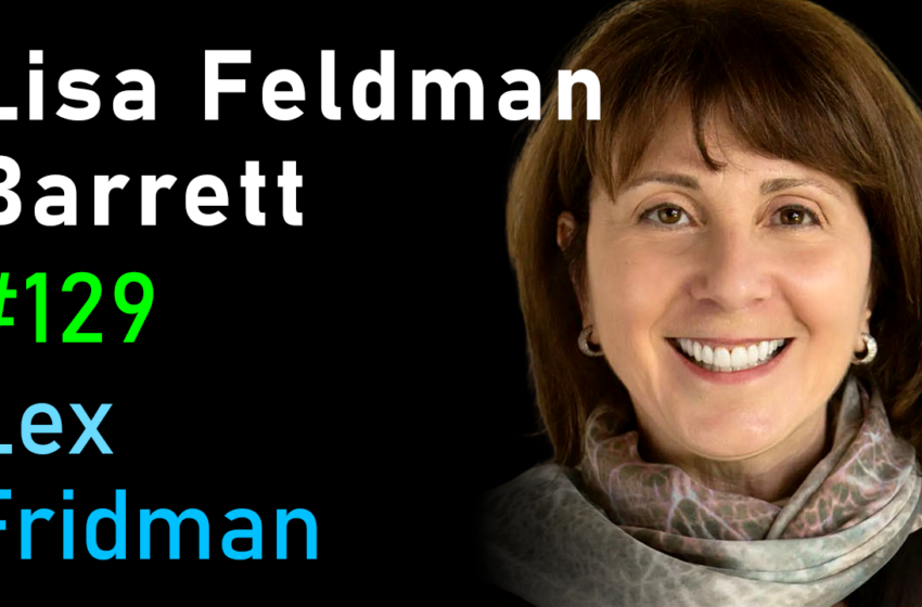  # 129 – Lisa Feldman Barrett: Idées contre-intuitives sur le fonctionnement du cerveau | Mit