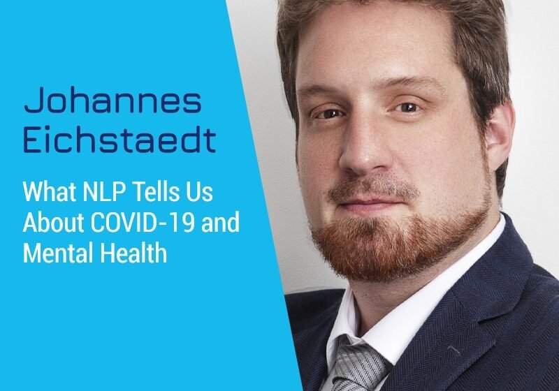  Ce que la NLP nous parle de Covid-19 et de la santé mentale avec Johannes Eichstaedt