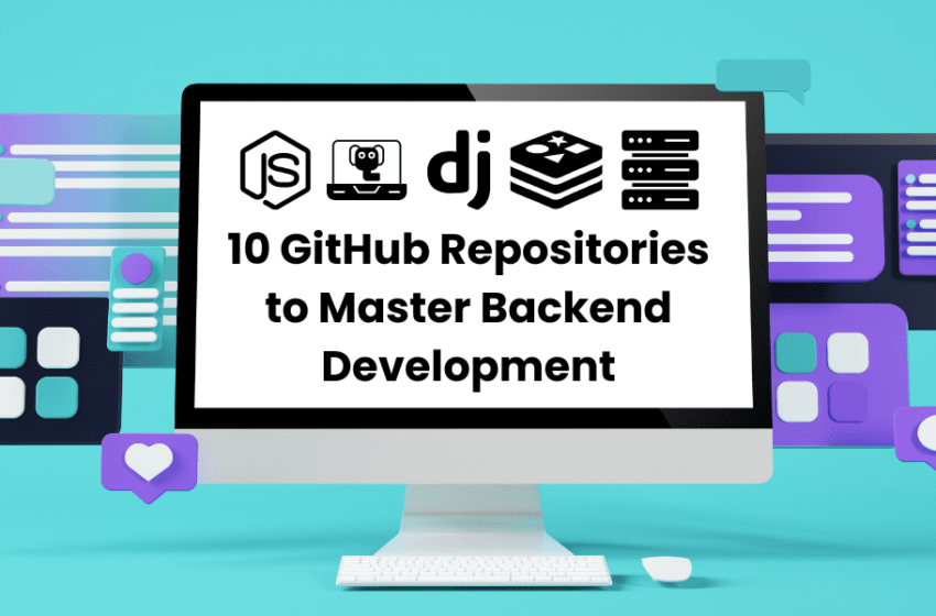  10 référentiels GitHub pour maîtriser le développement du backend