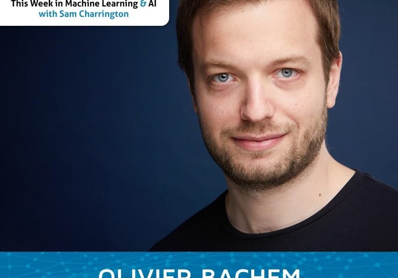  Représentations démêlées et Google Research Football avec Olivier Bachem